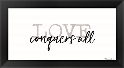 Framed Love Conquers All Print