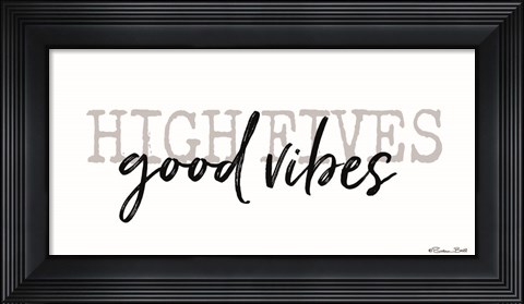 Framed High Fives Good Vibes Print