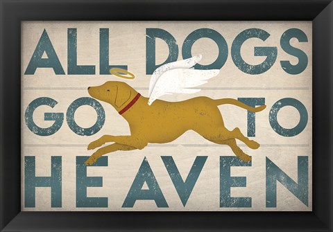 Framed All Dogs Go to Heaven III Print