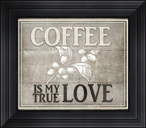 Framed Vintage Farm Sign -  Coffee True Love Print