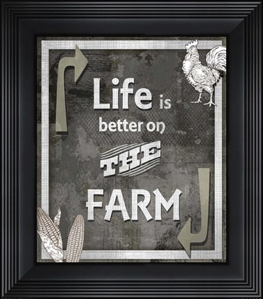Framed Farm Sign Life is Better Print