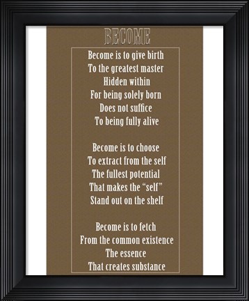 Framed Become Print