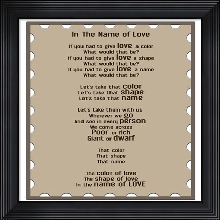 Framed In The Name Of Love Print