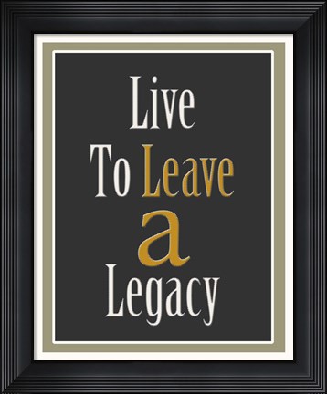 Framed Legacy Print