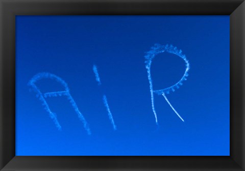 Framed Skywriting The Letters Air In Cloudless Sky Print