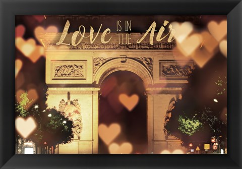 Framed Love is in the Arc de Triomphe v2 Print