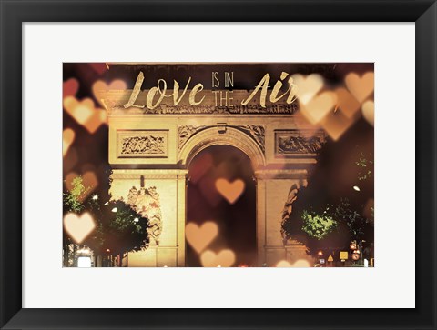 Framed Love is in the Arc de Triomphe v2 Print