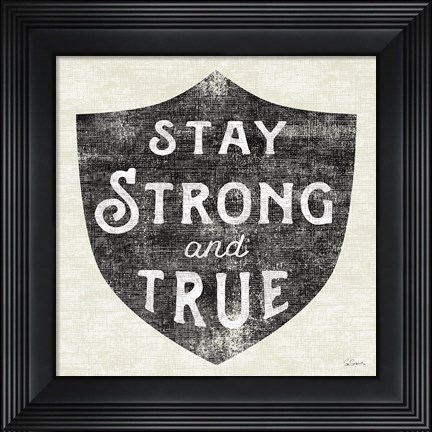 Framed Stay Strong Black Print