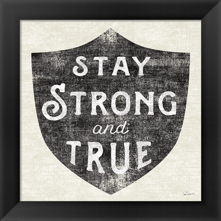Framed Stay Strong Black Print