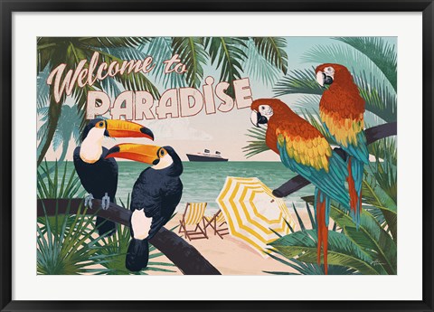 Framed Welcome to Paradise I Print