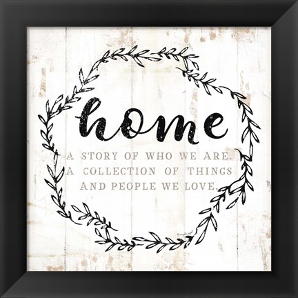 Framed Home - A Story of Where We Are Print