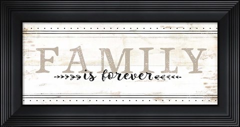 Framed Family is Forever Print