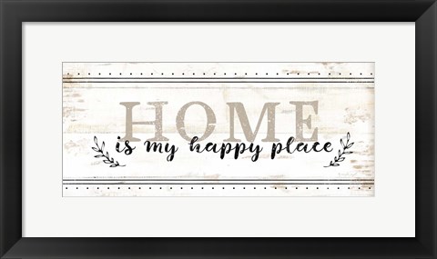 Framed Home is My Happy Place Print