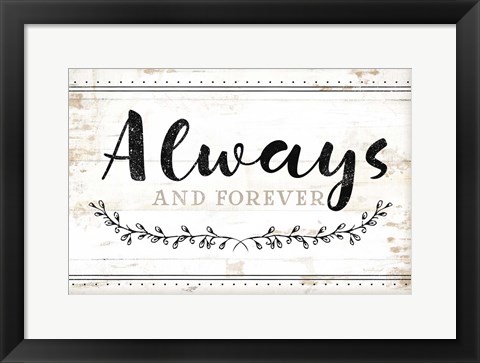 Framed Always and Forever Print