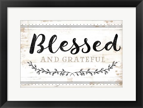 Framed Blessed and Grateful Print