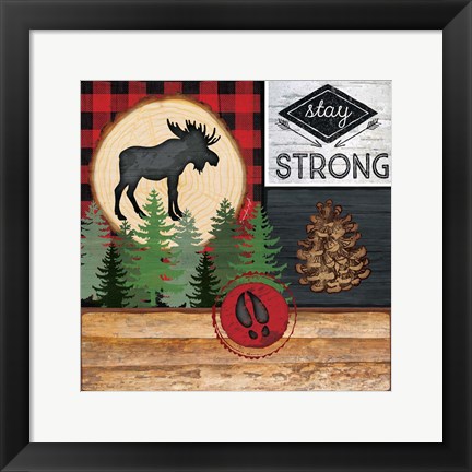 Framed Stay Strong Print
