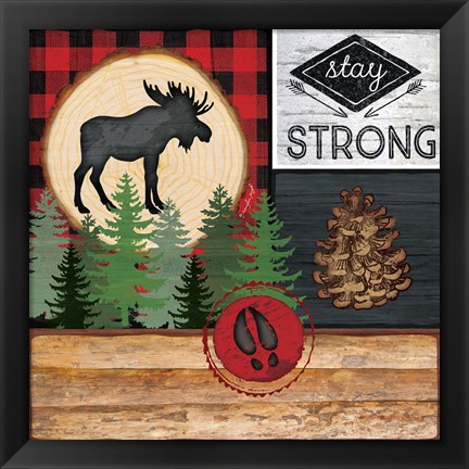 Framed Stay Strong Print