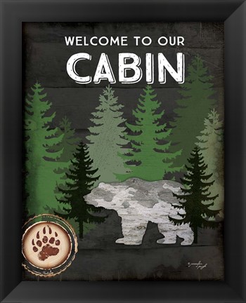 Framed Welcome to Our Cabin Print