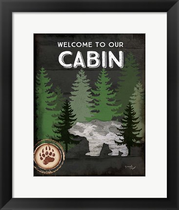 Framed Welcome to Our Cabin Print