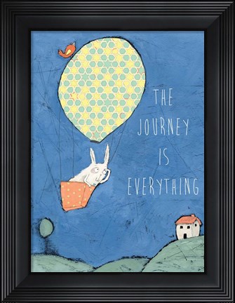 Framed Journey is Everything Print