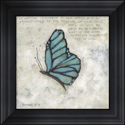 Framed Be Transformed Print