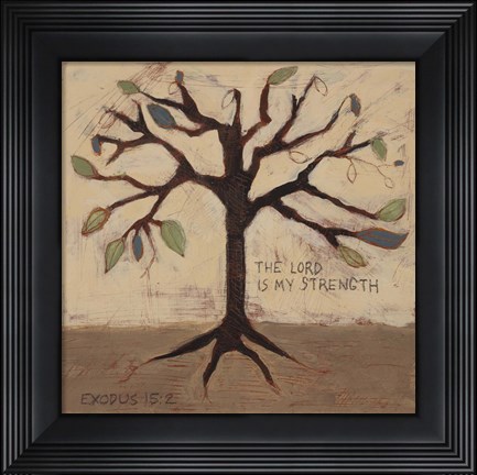 Framed Lord is My Strength Print