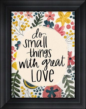 Framed Small Things Print