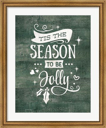 Framed Season to be Jolly Print