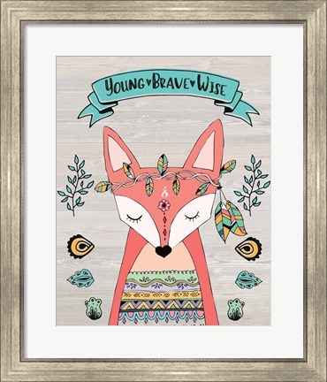Framed Young Brave Wise Print