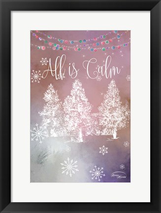 Framed All is Calm Print