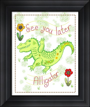Framed See You Later Alligator Print