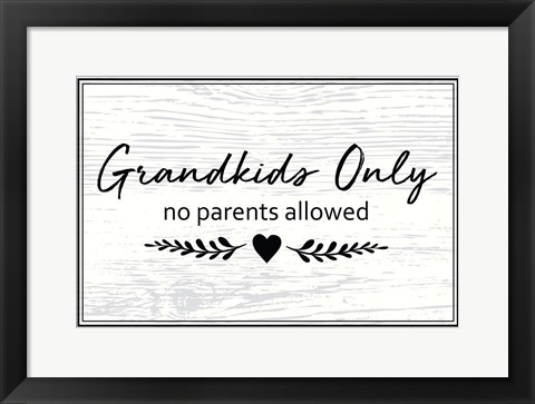 Framed Grandkids Only Print