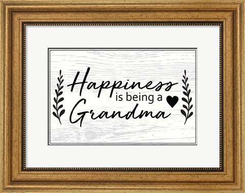 Framed Happiness is Being a Grandma Print