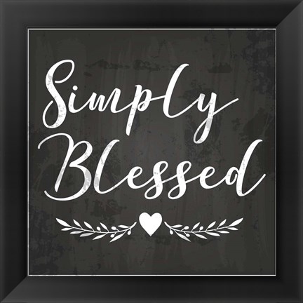 Framed Simply Blessed Print