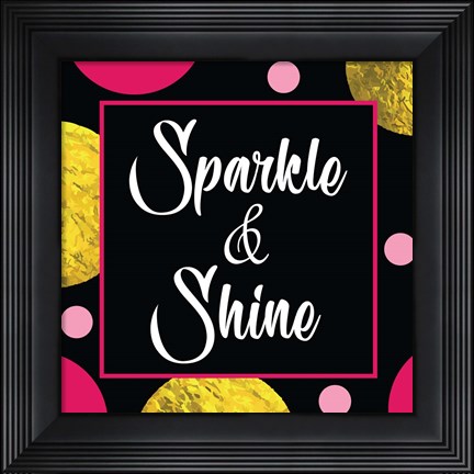 Framed Sparkle &amp; Shine Print