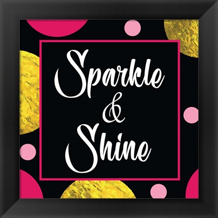 Framed Sparkle &amp; Shine Print