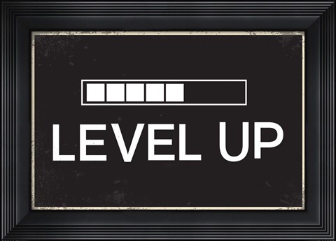 Framed Level Up Print
