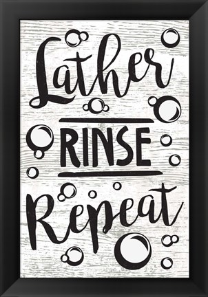 Framed Lather, Rinse, Repeat Print