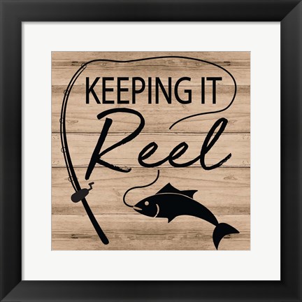 Framed Keeping it Reel Print