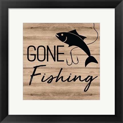 Framed Gone Fishing Print