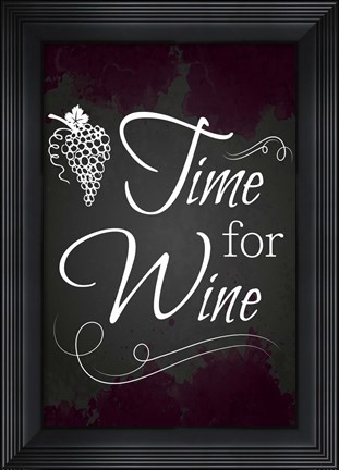 Framed Time for Wine Print