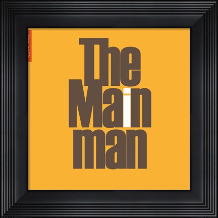 Framed Main Man Print