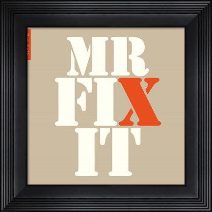 Framed Mr. Fix It Print