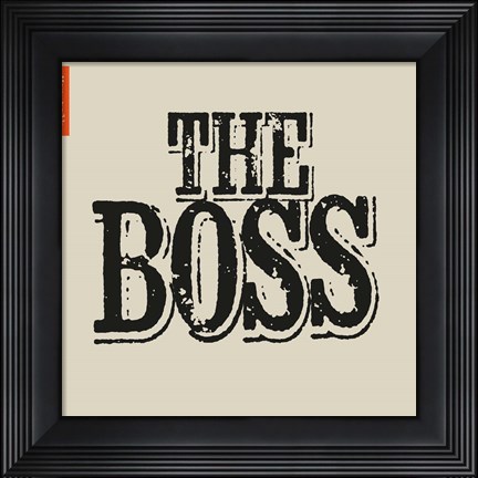 Framed Boss Print