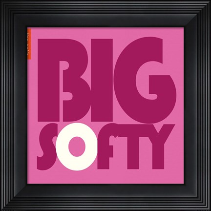 Framed Big Softy Print