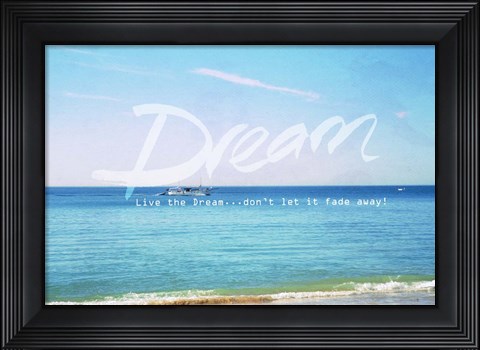 Framed Live the Dream Print