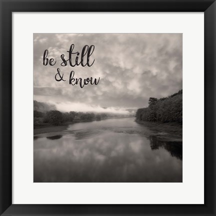 Framed Be Still &amp; Know Sepia Print