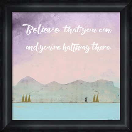 Framed Believe that You Can Print