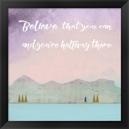 Framed Believe that You Can Print