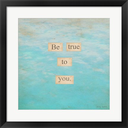 Framed Embrace Your True Self Print